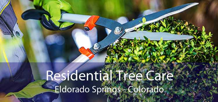 Residential Tree Care Eldorado Springs - Colorado